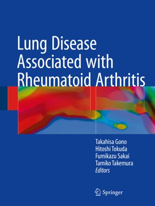 Lung Disease Associated With Rheumatoid Arthritis 1st Ed Takahisa Gono