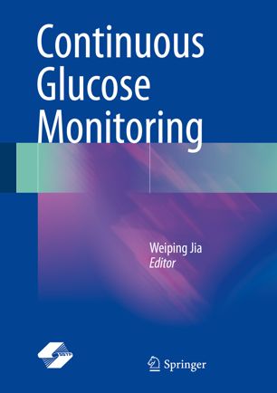 Continuous Glucose Monitoring 1st Ed Weiping Jia