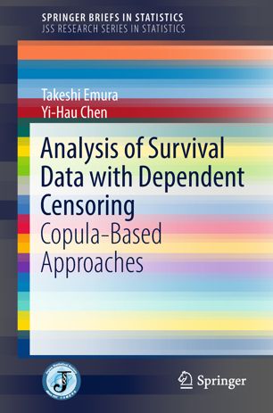Analysis Of Survival Data With Dependent Censoring 1st Ed Takeshi Emura
