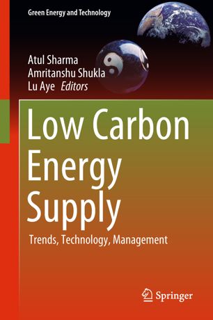Low Carbon Energy Supply 1st Ed Atul Sharma Amritanshu Shukla