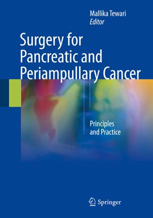Surgery For Pancreatic And Periampullary Cancer 1st Ed Mallika Tewari