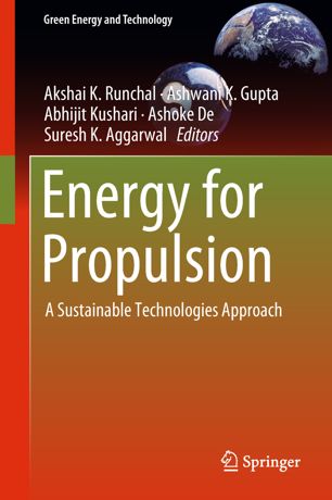 Energy For Propulsion 1st Ed Akshai K Runchal Ashwani K Gupta