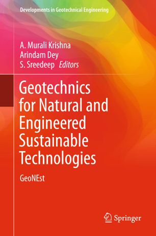 Geotechnics For Natural And Engineered Sustainable Technologies 1st Ed A Murali Krishna