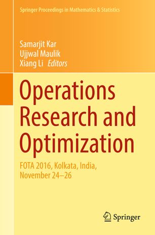 Operations Research And Optimization 1st Ed Samarjit Kar Ujjwal Maulik