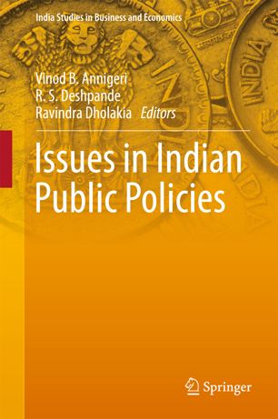 Issues In Indian Public Policies 1st Ed Vinod B Annigeri Rs Deshpande