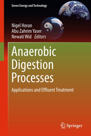 Anaerobic Digestion Processes 1st Ed Nigel Horan Abu Zahrim Yaser