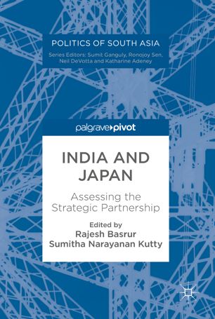 India And Japan 1st Ed Rajesh Basrur Sumitha Narayanan Kutty