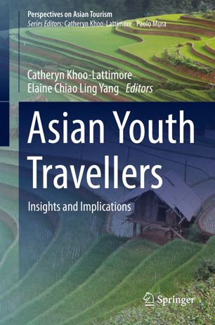 Asian Youth Travellers 1st Ed Catheryn Khoolattimore Elaine Chiao Ling Yang