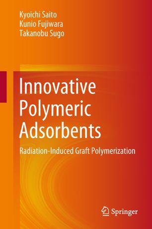 Innovative Polymeric Adsorbents 1st Ed Kyoichi Saito Kunio Fujiwara