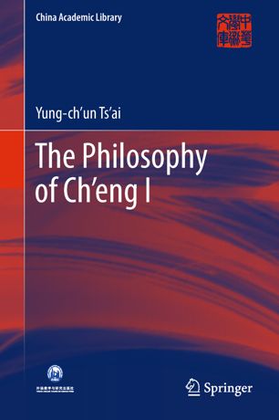 The Philosophy Of Cheng I 1st Ed Yungchun Tsai