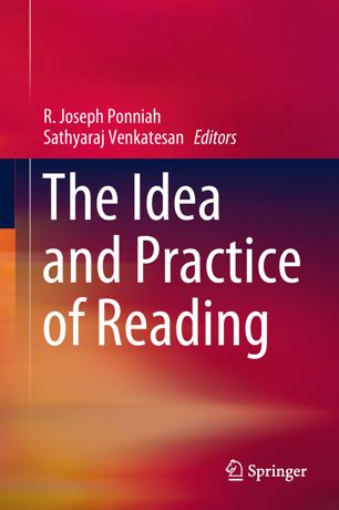 The Idea And Practice Of Reading 1st Ed R Joseph Ponniah Sathyaraj Venkatesan