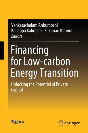 Financing For Lowcarbon Energy Transition 1st Ed Venkatachalam Anbumozhi
