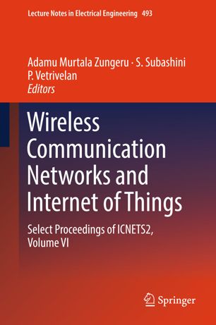 Wireless Communication Networks And Internet Of Things 1st Ed Adamu Murtala Zungeru