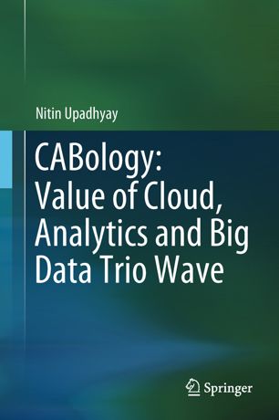 Cabology Value Of Cloud Analytics And Big Data Trio Wave 1st Ed Nitin Upadhyay