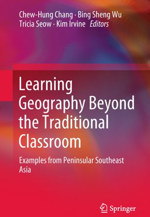 Learning Geography Beyond The Traditional Classroom 1st Ed Chewhung Chang