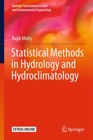 Statistical Methods In Hydrology And Hydroclimatology 1st Ed Rajib Maity
