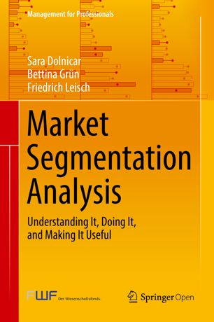 Market Segmentation Analysis 1st Ed Sara Dolnicar Bettina Grn