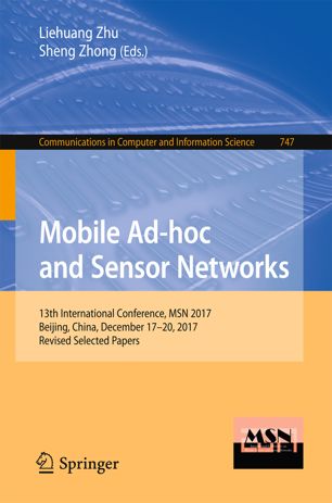 Mobile Adhoc And Sensor Networks 1st Ed Liehuang Zhu Sheng Zhong
