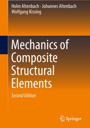 Mechanics Of Composite Structural Elements 2nd Ed Holm Altenbach