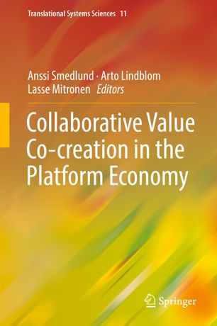Collaborative Value Cocreation In The Platform Economy 1st Ed Anssi Smedlund