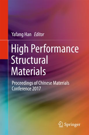 High Performance Structural Materials 1st Ed Yafang Han