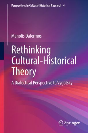 Rethinking Culturalhistorical Theory 1st Ed Manolis Dafermos