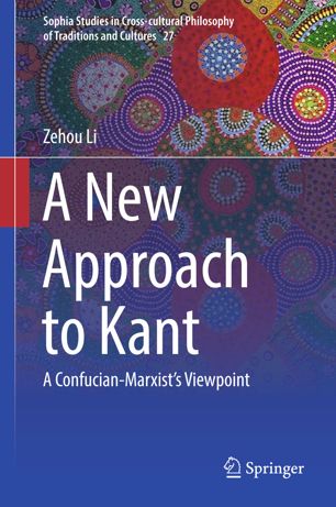 A New Approach To Kant 1st Ed Zehou Li