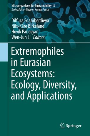 Extremophiles In Eurasian Ecosystems Ecology Diversity And Applications 1st Ed Dilfuza Egamberdieva