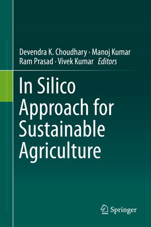 In Silico Approach For Sustainable Agriculture 1st Ed Devendra K Choudhary