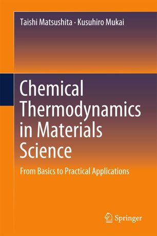 Chemical Thermodynamics In Materials Science 1st Ed Taishi Matsushita