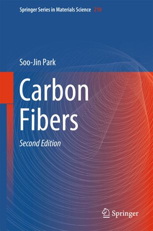 Carbon Fibers 2 Ed 2nd Ed Park Soojin