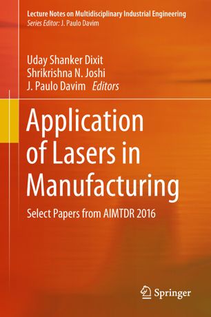 Application Of Lasers In Manufacturing 1st Ed Uday Shanker Dixit