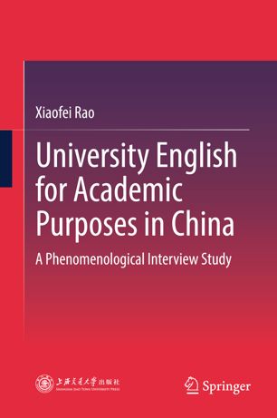University English For Academic Purposes In China 1st Ed Xiaofei Rao