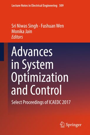 Advances In System Optimization And Control 1st Ed Sri Niwas Singh