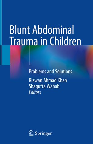 Blunt Abdominal Trauma In Children 1st Ed Rizwan Ahmad Khan