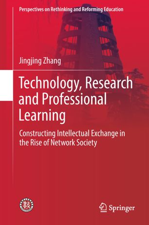 Technology Research And Professional Learning 1st Ed Jingjing Zhang
