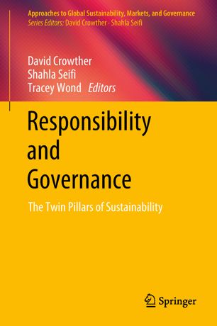 Responsibility And Governance The Twin Pillars Of Sustainability 1st Ed David Crowther
