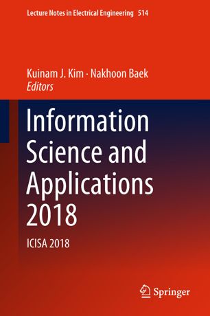Information Science And Applications 2018 1st Ed Kuinam J Kim