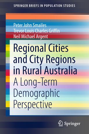 Regional Cities And City Regions In Rural Australia 1st Ed Peter John Smailes