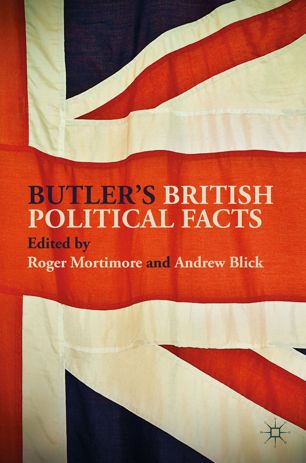 Butlers British Political Facts 1st Ed Roger Mortimore Andrew Blick