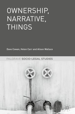 Ownership Narrative Things 1st Ed Dave Cowan Helen Carr Alison Wallace