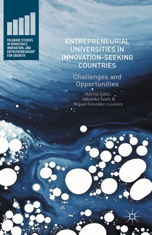 Entrepreneurial Universities In Innovationseeking Countries 1st Ed Marina Dabic