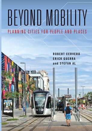 Beyond Mobility 1st Ed Robert Cervero Erick Guerra Stefan Al