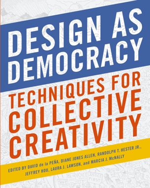 Design As Democracy 1st Ed David De La Pea Diane Jones Allen