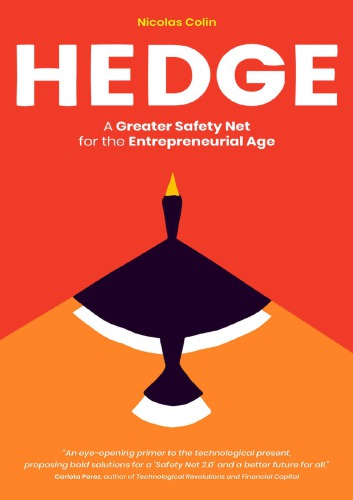 Hedge A Greater Safety Net For The Entrepreneurial Age Nicolas Colin