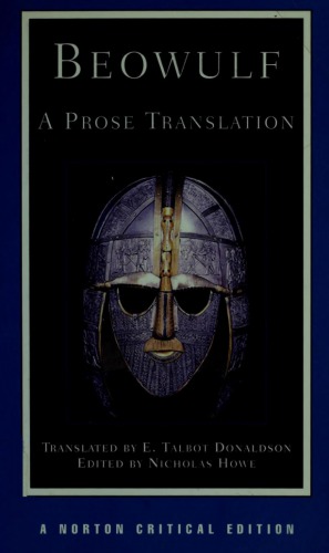 Beowulf A Prose Translation Background And Contexts Criticism 2nd E Talbot Donaldson Transl