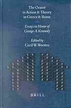 The Orator In Action And Theory In Greece And Rome Wooten Cecil W Kennedy