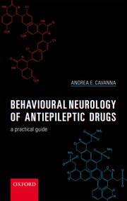 Behavioural Neurology Of Antiepileptic Drugs A Practical Guide Andrea E Cavanna