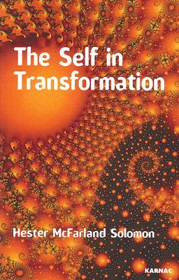 The Self In Transformation Paperback Hester Mcfarland Solomon