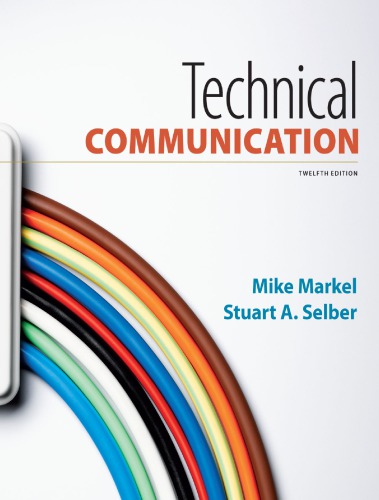 Technical Communication 12th Edition Mike Markel Stuart A Selber
